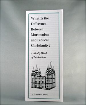 What Is the Difference Between Mormonism and Biblical Christianity?